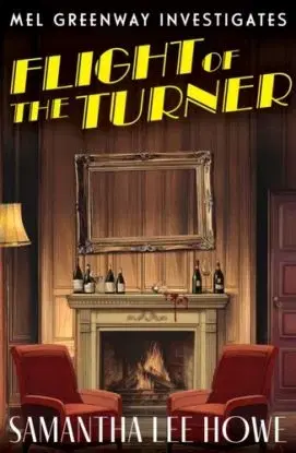 Flight of the Turner - Samantha Lee Howe