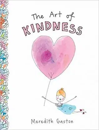 The Art of Kindness - Meredith Gaston