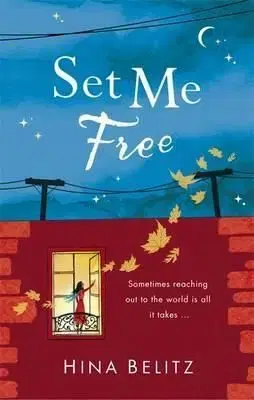 Set Me Free - Hina Belitz
