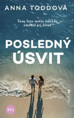 Posledný úsvit - Anna Todd