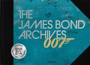 The James Bond Archives: “No Time To Die” Edition - Paul Duncan
