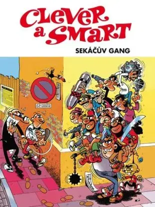 Clever a Smart 2: Sekáčův gang - Francisco Ibánez