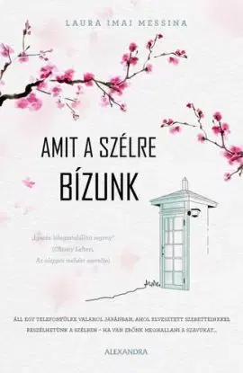 Amit a szélre bízunk - Laura Imai Messina
