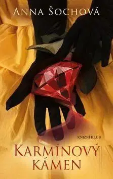 Karmínový kámen - Anna Šochová