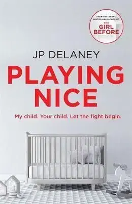 Playing Nice - JP Delaney