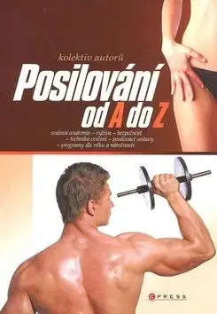 Posilování od A do Z - Lee Brown editor, Lee Brown