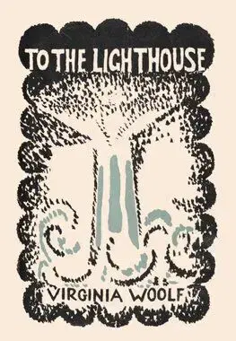 To the Lighthouse - Virginia Woolf