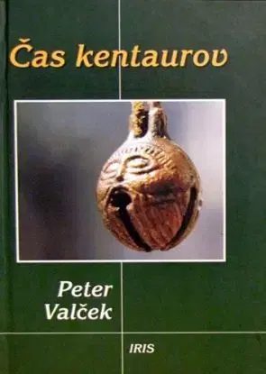 Čas kentaurov - Valček Peter