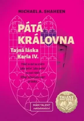 Pátá královna - Michael A. Shaheen