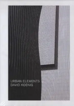 Urban Elements - David Koenig