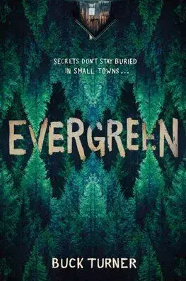 Evergreen - Buck Turner