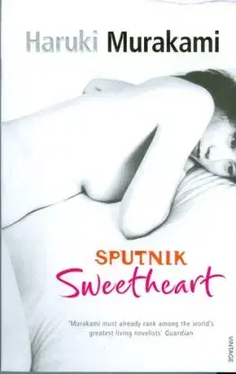 Sputnik Sweetheart - Haruki Murakami