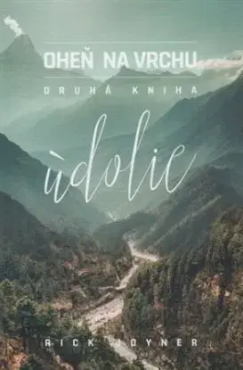 Údolie - Rick Joyner