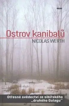 Ostrov kanibalů - Nicolas Werth