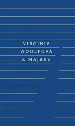 K majáku - 4. vydání - Virginia Woolf