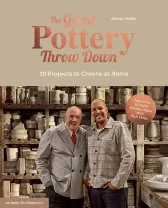 The Great Pottery Throw Down - Great Pottery Throwdown