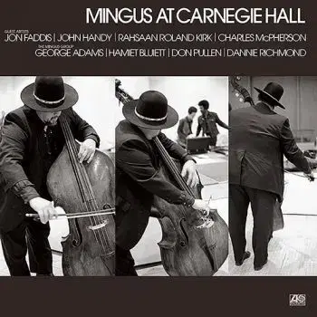 Mingus Charles - Mingus At Carnegie Hall (Deluxe Edition) 2CD - Charles Mingus
