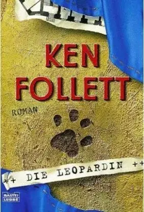 Die Leopardin - Ken Follett