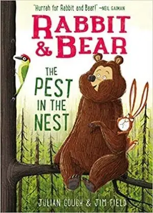 Rabbit and Bear: The Pest in the Nest - Julian Gough