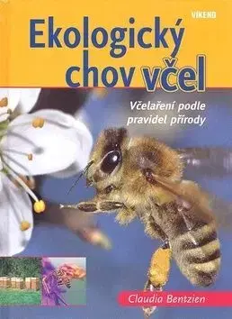 Ekologický chov včel - Bentzien Claudia