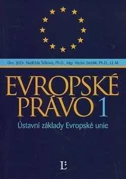 Evropské právo 1 - Naděžda Šišková