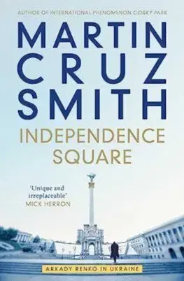 Independence Square - Martin Cruz Smith