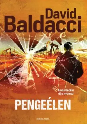Pengeélen - David Baldacci
