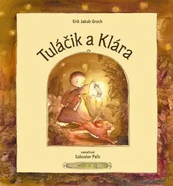 Tuláčik a Klára - Erik Jakub Groch