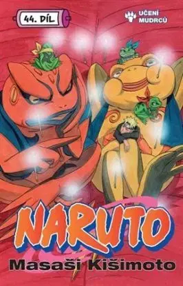 Naruto 44: Učení mudrců - Kišimoto Masaši, Kišimoto Masaši