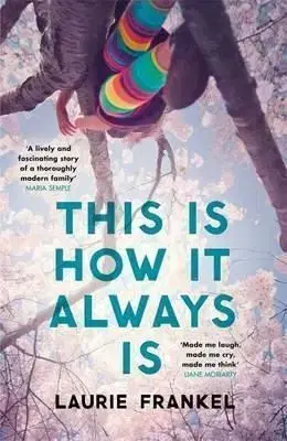 This is How it Always is - Laurie Frankelová