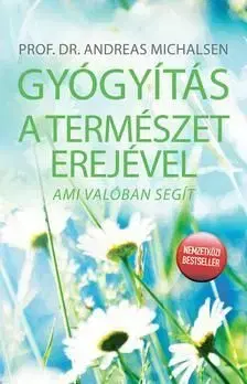 Gyógyítás a természet erejével - Andreas Michalsen