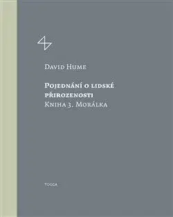 Pojednání o lidské přirozenosti 3 - Morálka - David Hume