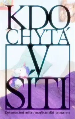 Kdo chytá v síti - Marika Pecháčková, Vít Klusák