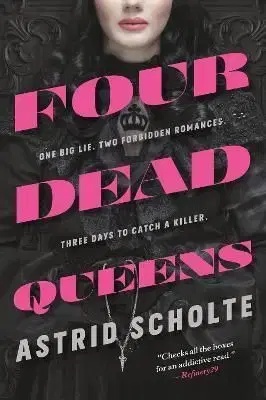 Four Dead Queens - Astrid Scholte