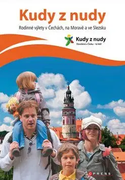 Kudy z nudy - Rodinné výlety - Eva Obůrková