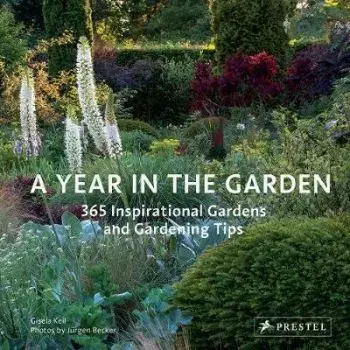 Year in the Garden - Gisela Keilová