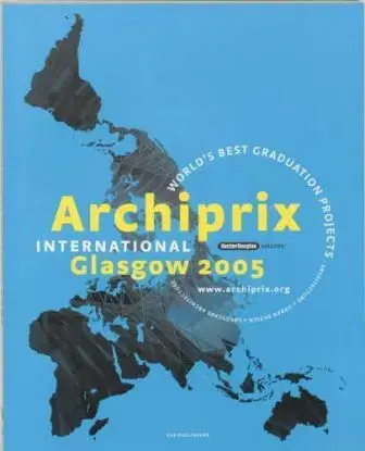 Archiprix International 2005