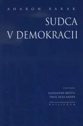 Sudca v demokracii - Aharon Barak