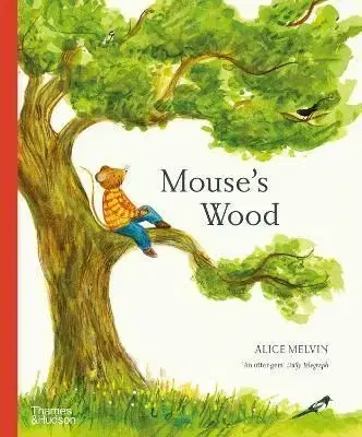 Mouse's Wood - Alice Melvin