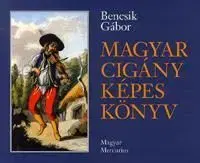 Magyar cigány képes könyv - Gábor Bencsik