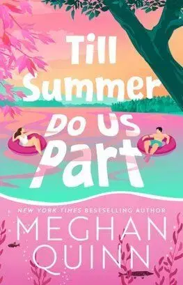 Till Summer Do Us Part - Meghan Quinn
