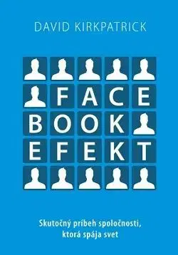 Facebook efekt - David Kirkpatrick