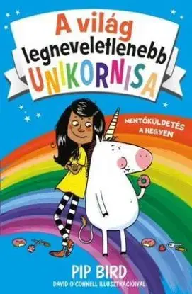 A világ legneveletlenebb unikornisa 1: Mentőküldetés a hegyen - Pip Bird