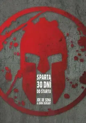 Sparta – 30 dní do štartu - John Durant, Joe De Sena