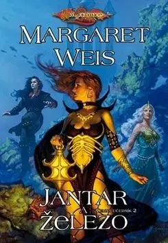 Jantar a železo-Temný účedník 2 - Margaret Weis