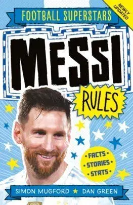 Messi Rules - Simon Mugford, Dan Green