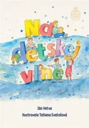 Na detskej vlne - Ján Vetva
