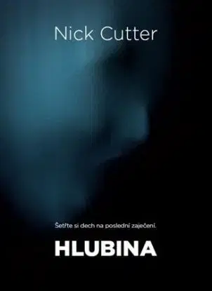 Hlubina - Nick Cutter