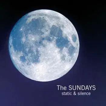 Sundays, The - Static & Silence CD - Sundays