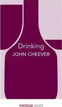 Drinking - Vintage Minis - John Cheever
